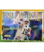 2000 Fleer Showcase Super Natural Peyton Manning #7 INDIANAPOLIS COLTS  - $8.60