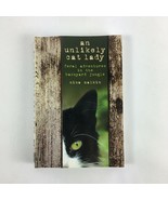 An unlikely cat lady feral adventures in the backyard jungle nina malkin - $9.56 CAD