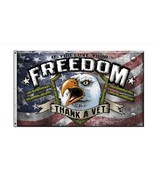 If You Love Your Freedom Thank A Vet Flag 3’x5’ - $10.35