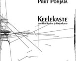 Keelekaste [Hardcover] PÃµhjala Priit - $25.48