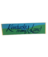 Bumper Sticker Kentucky Is My Land Replica Jesse Stuart Poem 11.5 inches... - $7.87