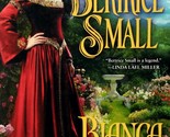 Bianca (The Silk Merchant&#39;s Daughter) by Bertrice Small / 2012 Hardcover... - $3.41