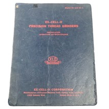 Ex-Cello-O Precision Thread Grinders Installation Operation &amp; Maintenanc... - $18.69