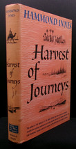 Hammond Innes HARVEST OF JOURNEYS First edition 1960 Hardcover Travel Adventure - $17.99