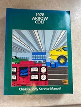 1978 Chrysler Arrow Colt Chassis-Body Service Manual book 81-070-8705 - $14.84