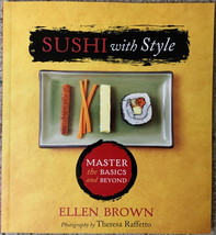 Sushi with Style, by Ellen Brown (Sterling Publishing, 2008) - £7.56 GBP