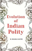 Evolution of Indian Polity - £19.91 GBP