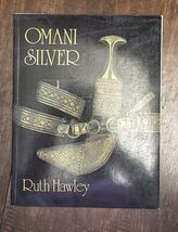 Omani Silver by Ruth Hawley Reference Book Published by Longman - $34.65