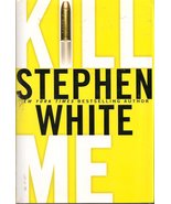 Kill Me White, Stephen - $2.93