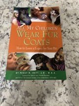 All My Children Wear Fur Coats - by Peggy R. Hoyt (2009, Trade Paperback) - £7.89 GBP