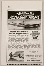 1948 Print Ad Wagemaker Wolverine Boats Speedy Outboards Grand Rapids,MI - £7.66 GBP