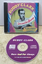 Buddy Clark Once and For Always CD Jazz Classics 25 Tracks Voice of Romance - $7.49