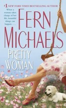 Pretty Woman by Fern Michaels (2006, Mass Market) - £0.76 GBP