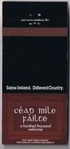 Canada Matchbook Cover Ceao Mile Failte Hundred Thousand Welcomes Irish Pub - £1.13 GBP