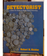 Detectorist: How-To Guide to Better Metal Detecting Sickler - THE BOOK t... - £51.66 GBP