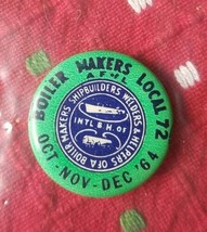 Portland Oregon Boiler Makers Local 72 - 1964 Labor Union Pin 1&quot; diameter - £3.47 GBP