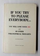If You Try To Please Everybody, You Will Lose Your Ass Stephen Einhorn 1... - £11.86 GBP