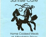 Sunrise Cafe Menu 1991 Home Cooked Meals at Affordable Prices Unicorn Co... - $17.80