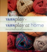 Yarnplay + Yarnplay At Home by Lisa Shobana Mason / 2008 Hardcover Knitting - £4.54 GBP