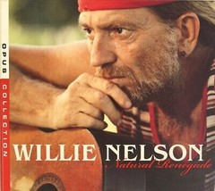 Willie Nelson - Natural Renegade - Starbucks Opus Collection (CD 2007) N... - $7.33