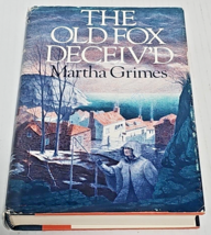 The Old Fox Deceiv&#39;D By Martha Grimes - Signed and dedicated by author- ... - £199.88 GBP