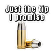 Just the tip, I promise - Bubble-free stickers - £3.90 GBP+