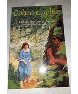 Calico Captive - book by Elizabeth George Speare - $6.51 CAD