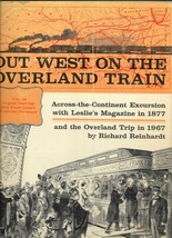 Out West on the Overland Train / Richard Reinhardt / Hardcover 1967 - £11.38 GBP