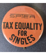 Vintage - Tax Equality For Singles - 1-1/2&quot; Pinback Button Pin - €8,43 EUR