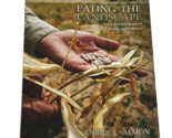 Eating the Landscape: American Indian Stories of Food, Identity, and Res... - £11.83 GBP