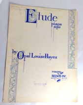 Etude Piano Solo by Opal Louise Hayes - 1951 Sheet Music - Pub by Belwin Inc, NY - £9.89 GBP