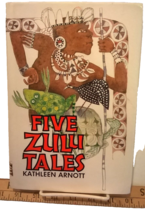 Five Zulu Tales by Kathleen Arnott (1992 Hardcover in DJ) - $81.17