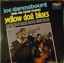 Yellow Dog Blues [Vinyl] Joe Darensbourg And His Dixie Flyers - $19.99