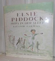 Eleanor Farjeon Charlotte Voake Art! Elsie Piddock Skips In Her Sleep First Ed! - £17.66 GBP