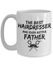 Funny Hairdresser Dad Gift - The Best Hairdresser And Even Better Father - Fathe - £15.76 GBP