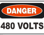 Danger 480 Volts Electrical Electrician Safety Sign Sticker Decal Label ... - $1.95+