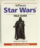 OOP Warman&#39;s STAR WARS Field Guide Values &amp; ID Book by Stuart W Wells III - £19.42 GBP
