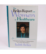 SIGNED The Briles Report On Women In Healthcare By Judith Briles HC Book... - $14.83 CAD