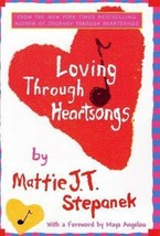 Loving Through Heartsongs by Mattie J. T. Stepanek Hardcover Brand New - £7.13 GBP