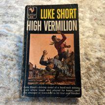 High Vermilion Western Paperback Book by Luke Short from Bantam Books 1956 - $18.27