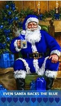 Even Santa Backs The Blue Christmas Refrigerator Magnet - $100.00