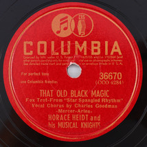 Horace Heidt - That Old Black Magic / If I Cared Less - 1943 78 rpm Record 36670 - £8.57 GBP