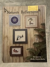 NATURE&#39;S REFLECTIONS Cross Stitch Pattern Leaflet H. Barbo for Pegasus O... - £4.90 GBP