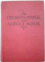 The Children&#39;s Hymnal and Service Book [Hardcover] United Lutheran Church in Ame - £21.48 GBP