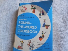 Pan American&#39;s Complete Round-the-World Cookbook, (cr)1954, prt 1959, My... - $48.95
