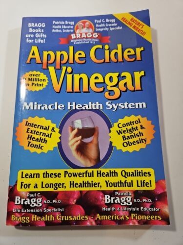 Apple Cider Vinegar: Miracle Health System by Paul &amp; Patricia Bragg - $6.96