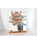 VINTAGE ATLAS WOODWORKING TOOL CATALOG APRIL 1952 #W50-2 WITH PRICE LIST... - $20.10 CAD