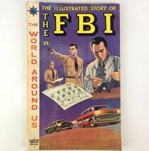 The World Around Us Story of The FBI  # 6  February 1959 - $12.99