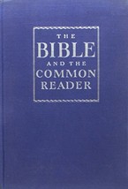 The Bible and the common reader Chase, Mary Ellen - £6.12 GBP