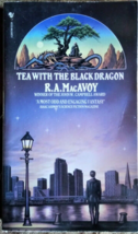 Tea With The Black Dragon R A MacAvoy Vintage Sci Fi Fantasy Paperback 1987 - £4.87 GBP